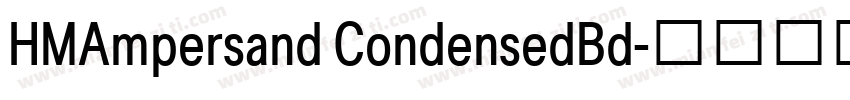 HMAmpersand CondensedBd字体转换
